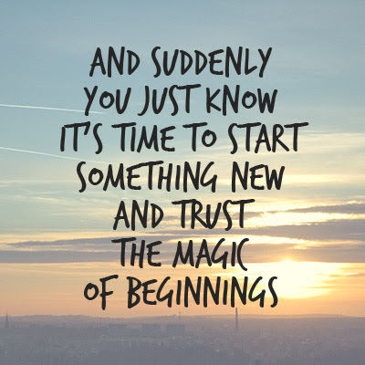 Inspirational quote about new beginnings — the feeling behind a Ren music sabbatical